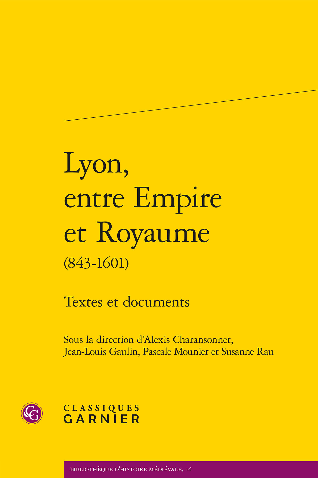 Lyon, entre Empire et Royaume