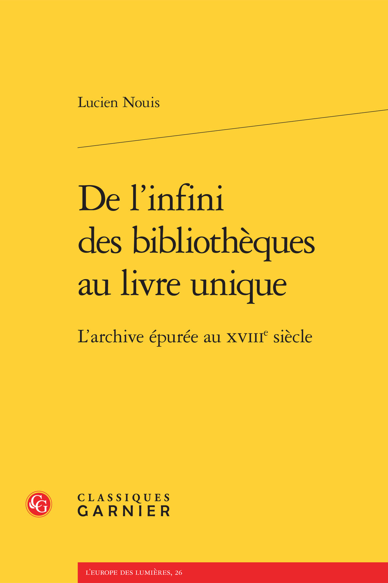 De l'infini des bibliothèques au livre unique