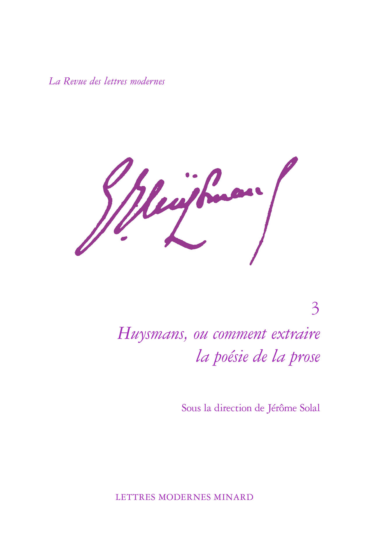 Huysmans, ou comment extraire la poésie de la prose