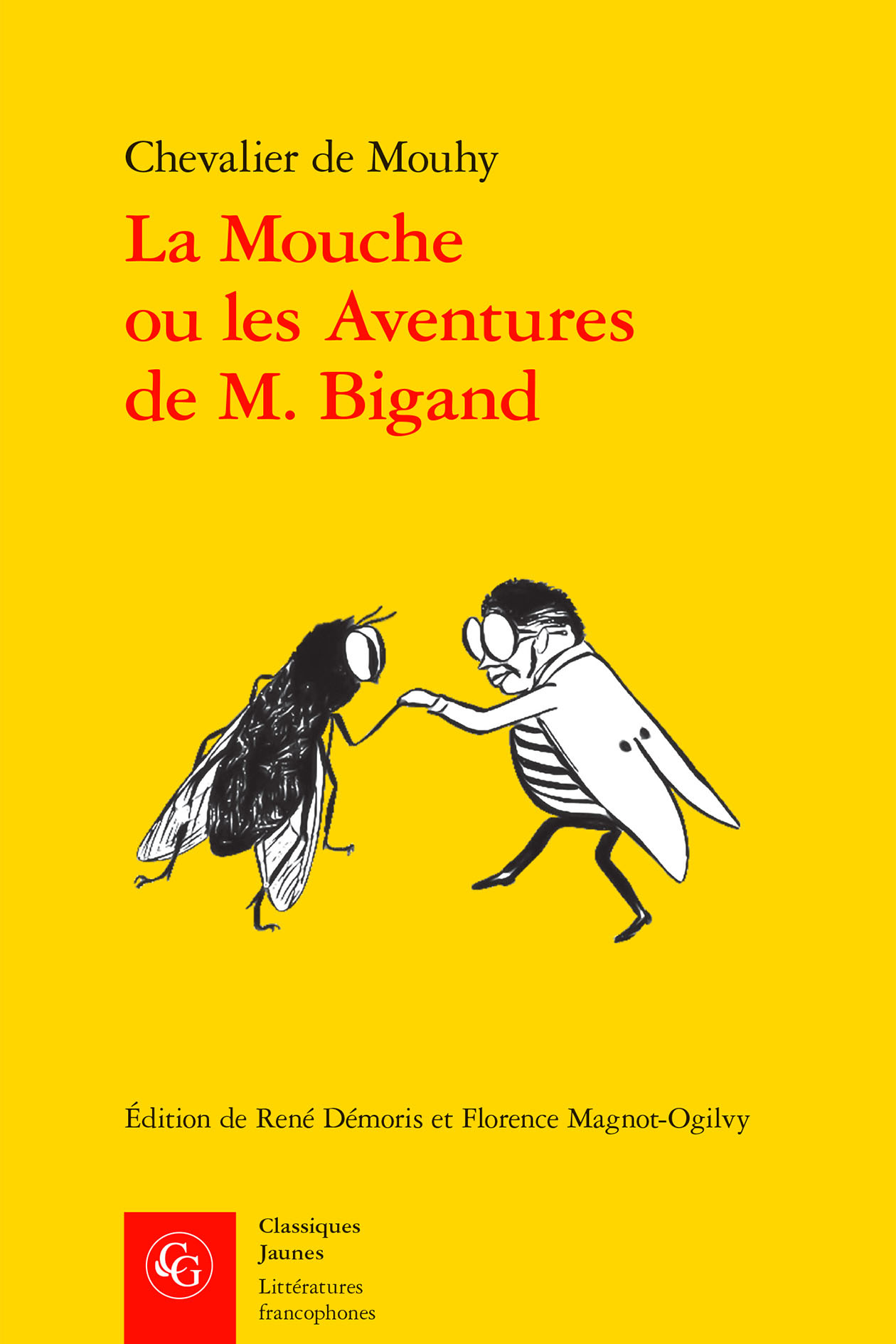 La Mouche ou les Aventures de M. Bigand