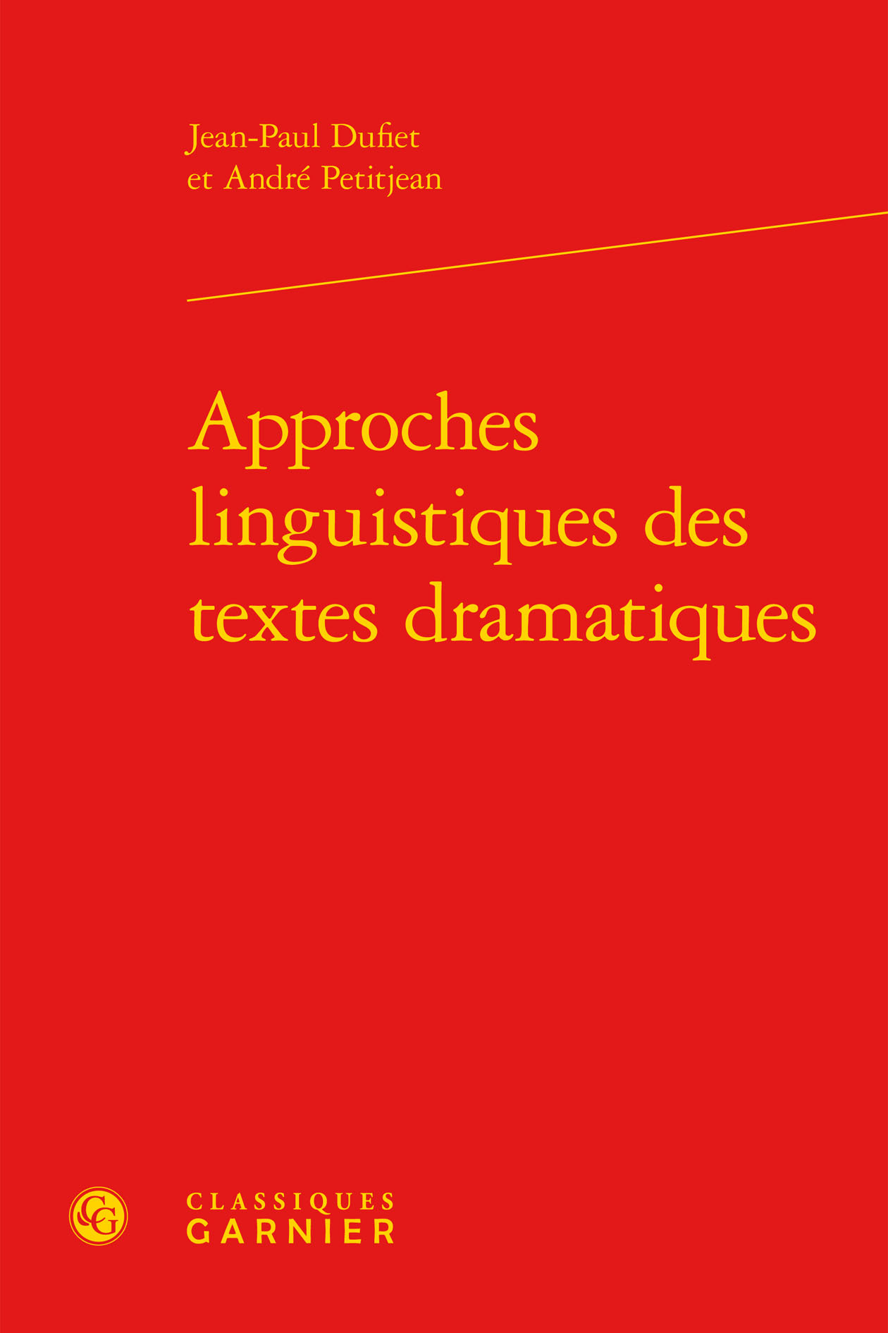 Approches linguistiques des textes dramatiques