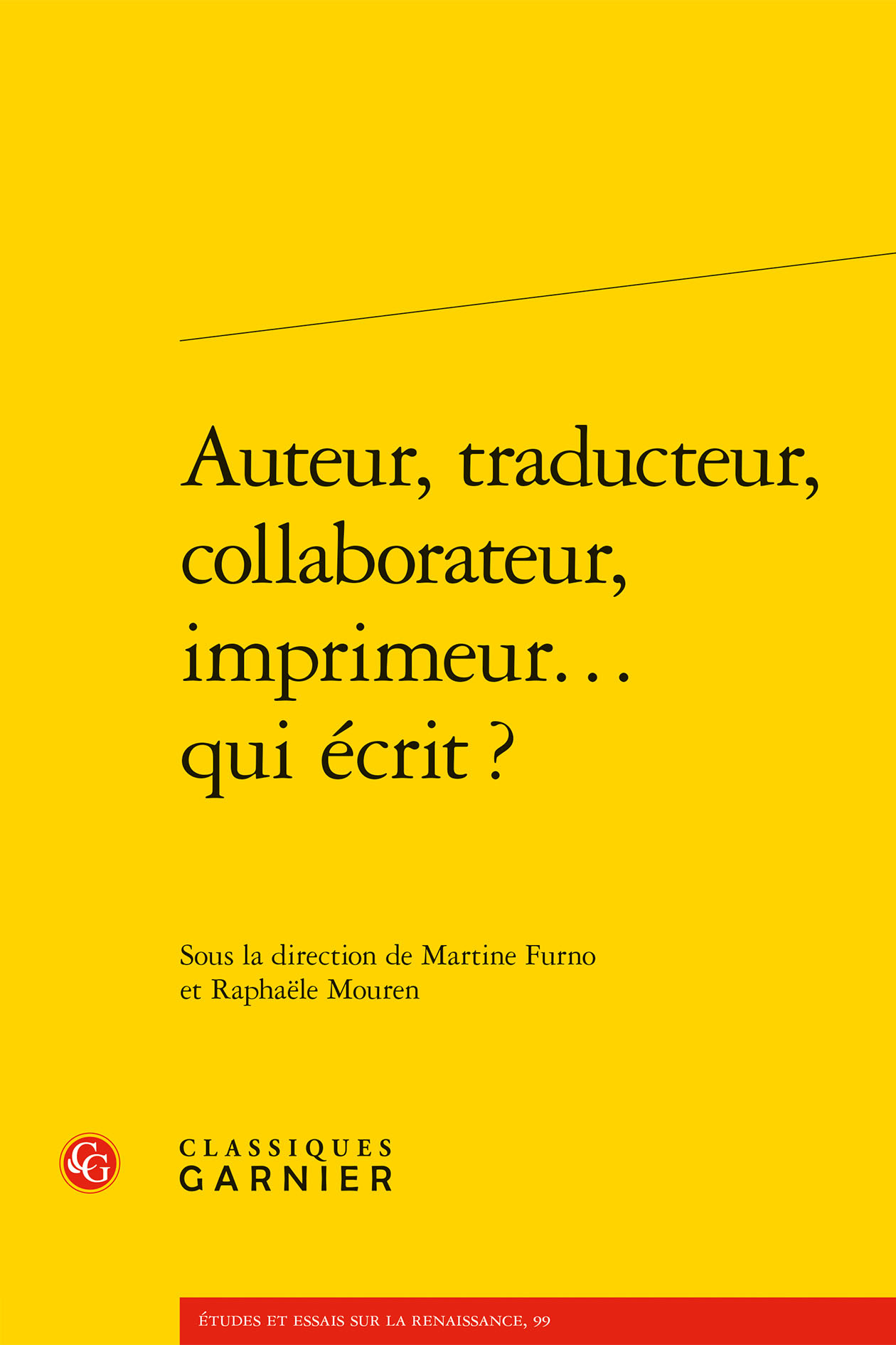 Auteur, traducteur, collaborateur, imprimeur... qui écrit ?