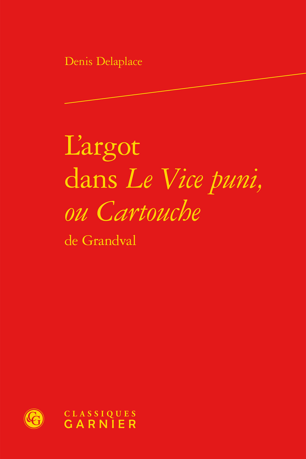 L'argot dans Le Vice puni, ou Cartouche
