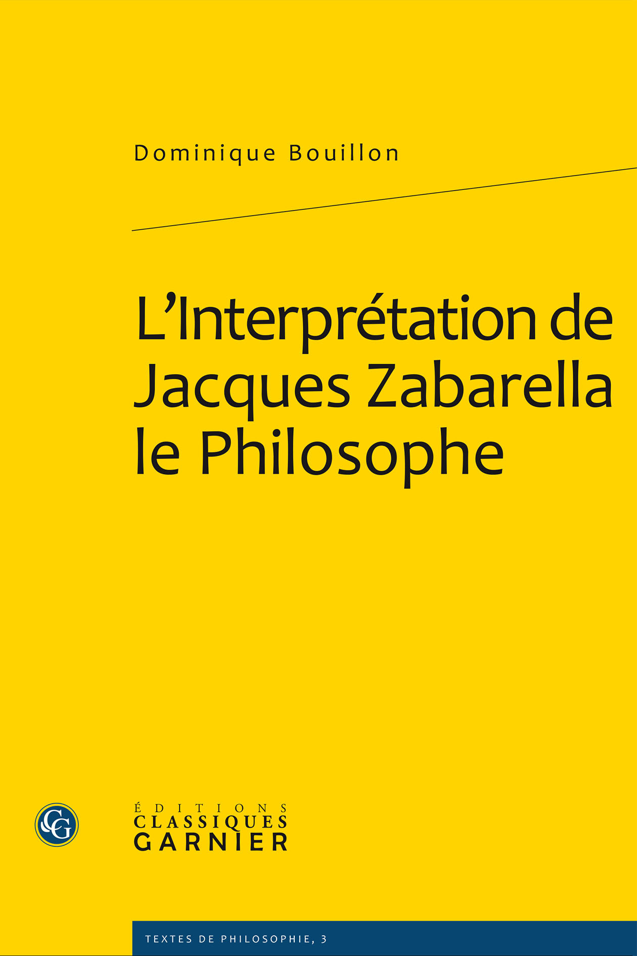 L'Interprétation de Jacques Zabarella le Philosophe