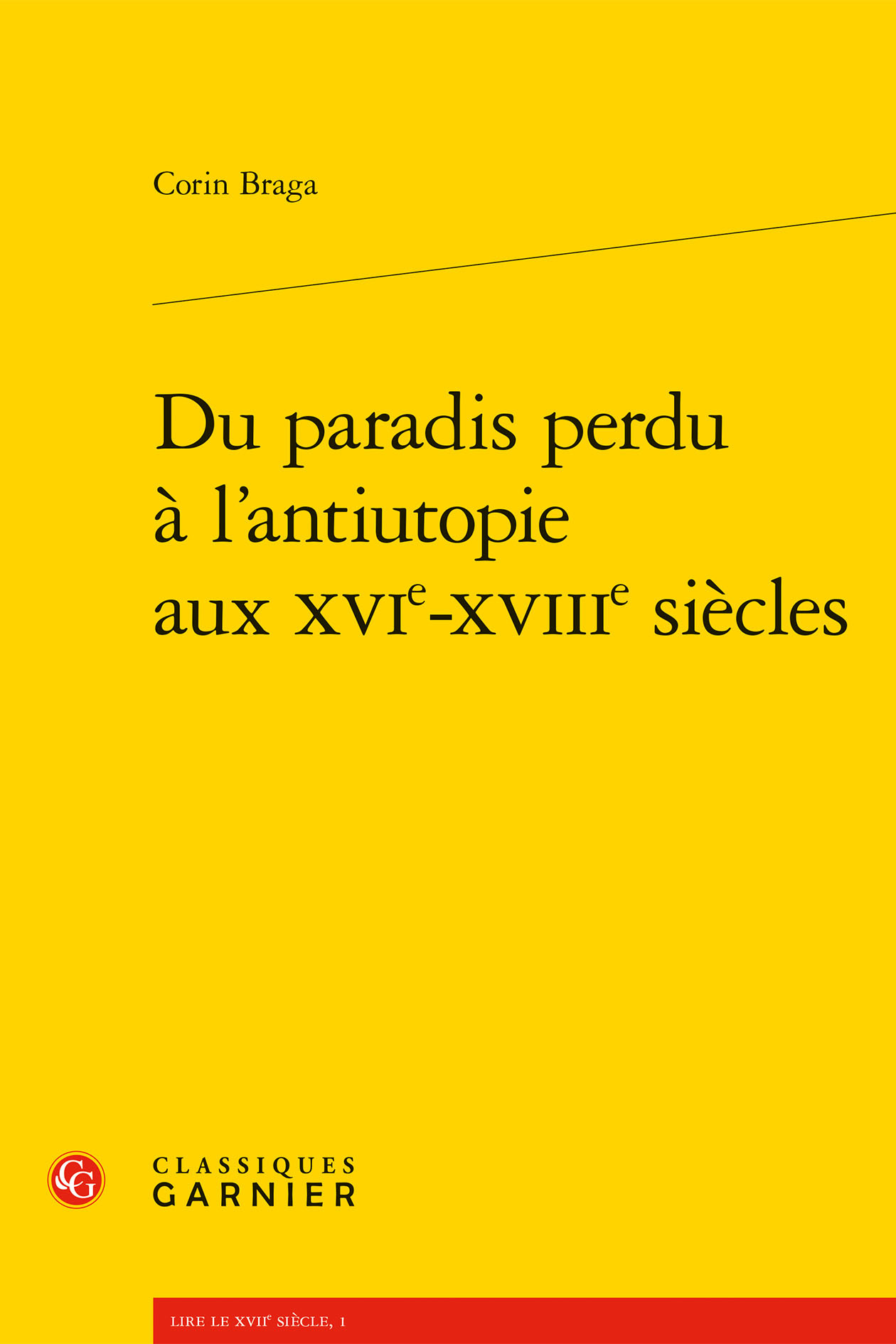 Du paradis perdu à l'antiutopie aux XVIe-XVIIIe siècles