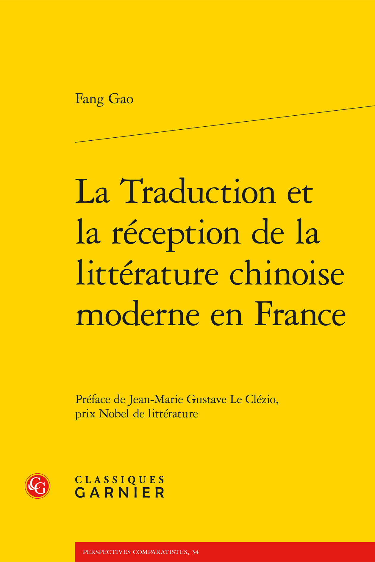 La Traduction et la réception de la littérature chinoise moderne en France