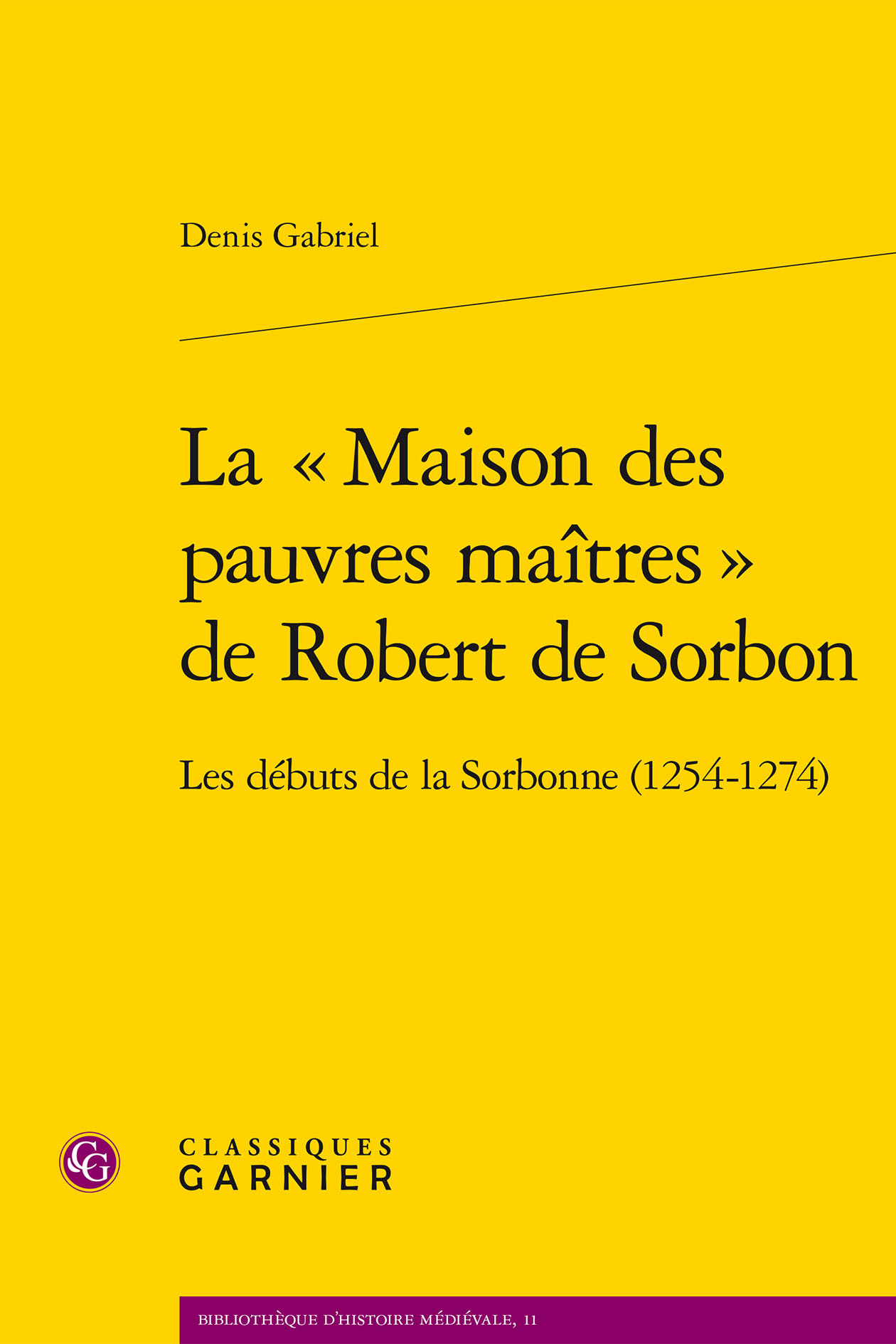 La « Maison des pauvres maîtres » de Robert de Sorbon