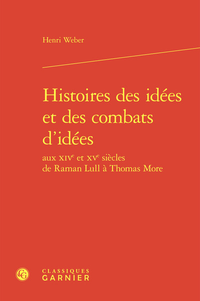 Histoires des idées et des combats d'idées
