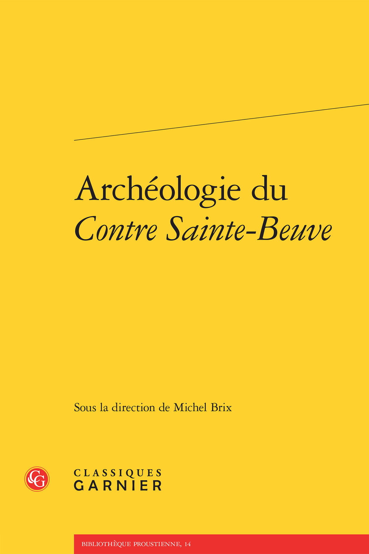 Archéologie du Contre Sainte-Beuve