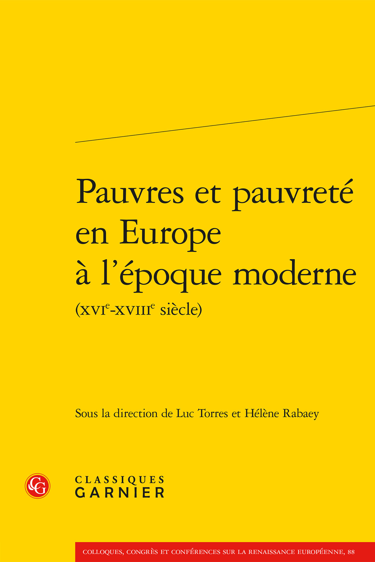 Pauvres et pauvreté en Europe à l'époque moderne