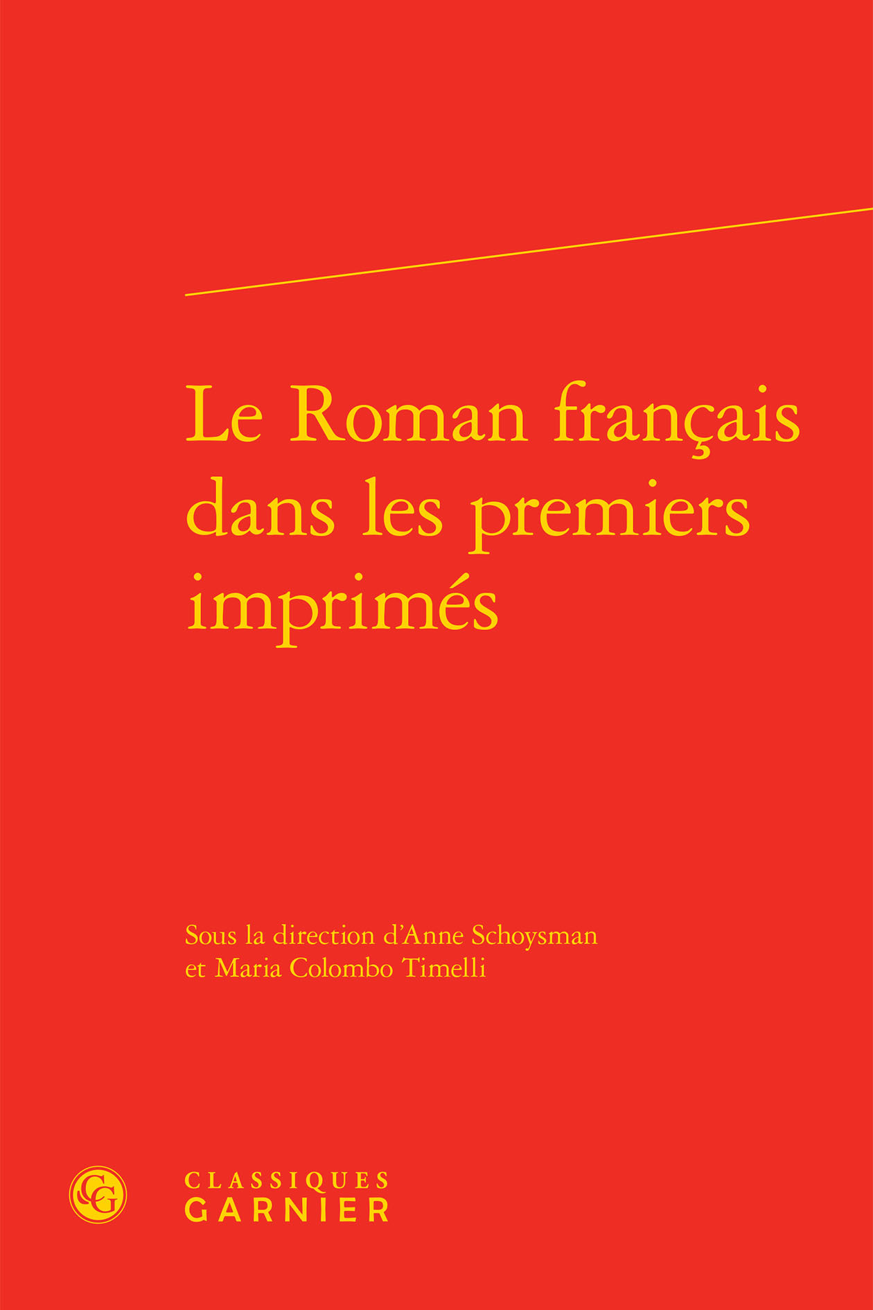 Le Roman français dans les premiers imprimés