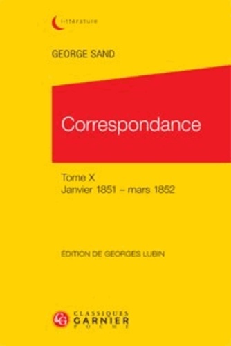 correspondance tome x janvier 1851 mars 1852