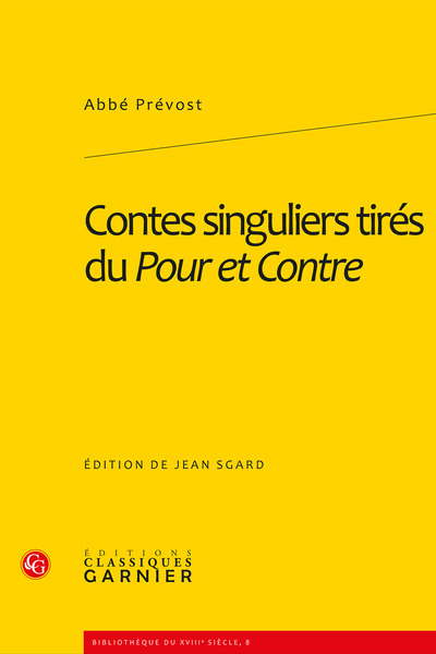 Contes singuliers tirés du Pour et Contre