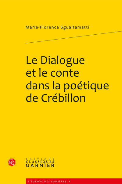 Le Dialogue et le conte dans la poétique de Crébillon