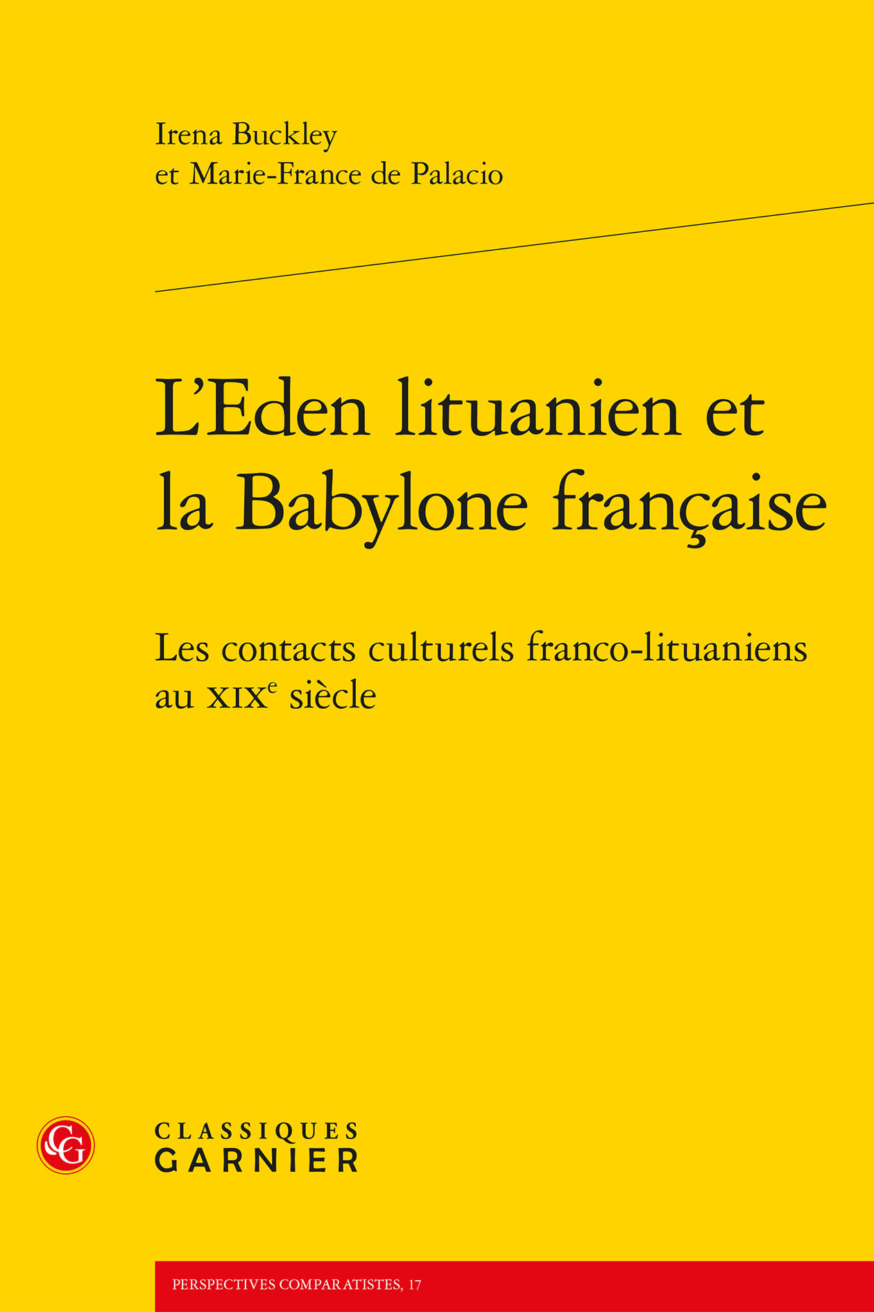 L'Eden lituanien et la Babylone française