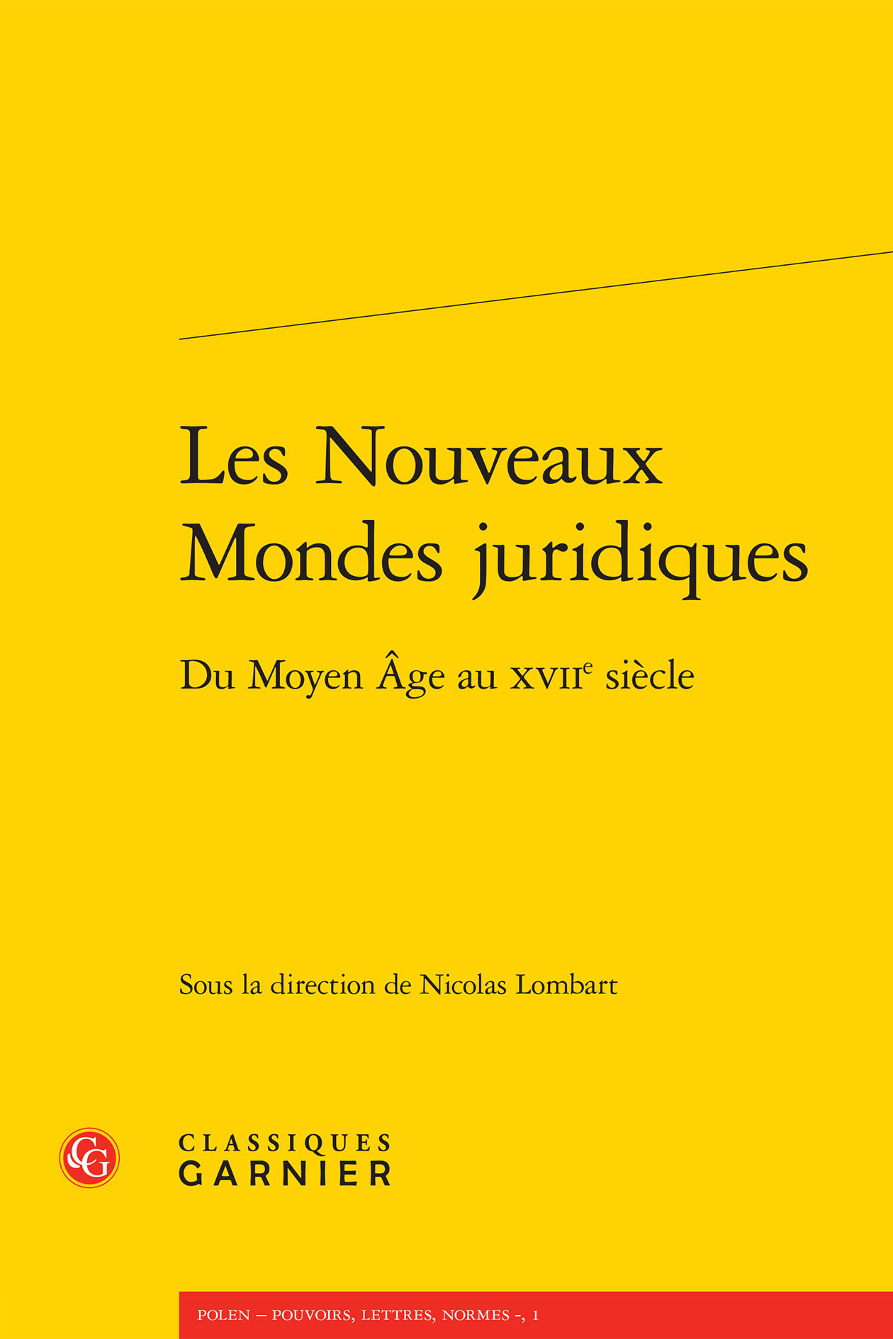 Les Nouveaux Mondes juridiques