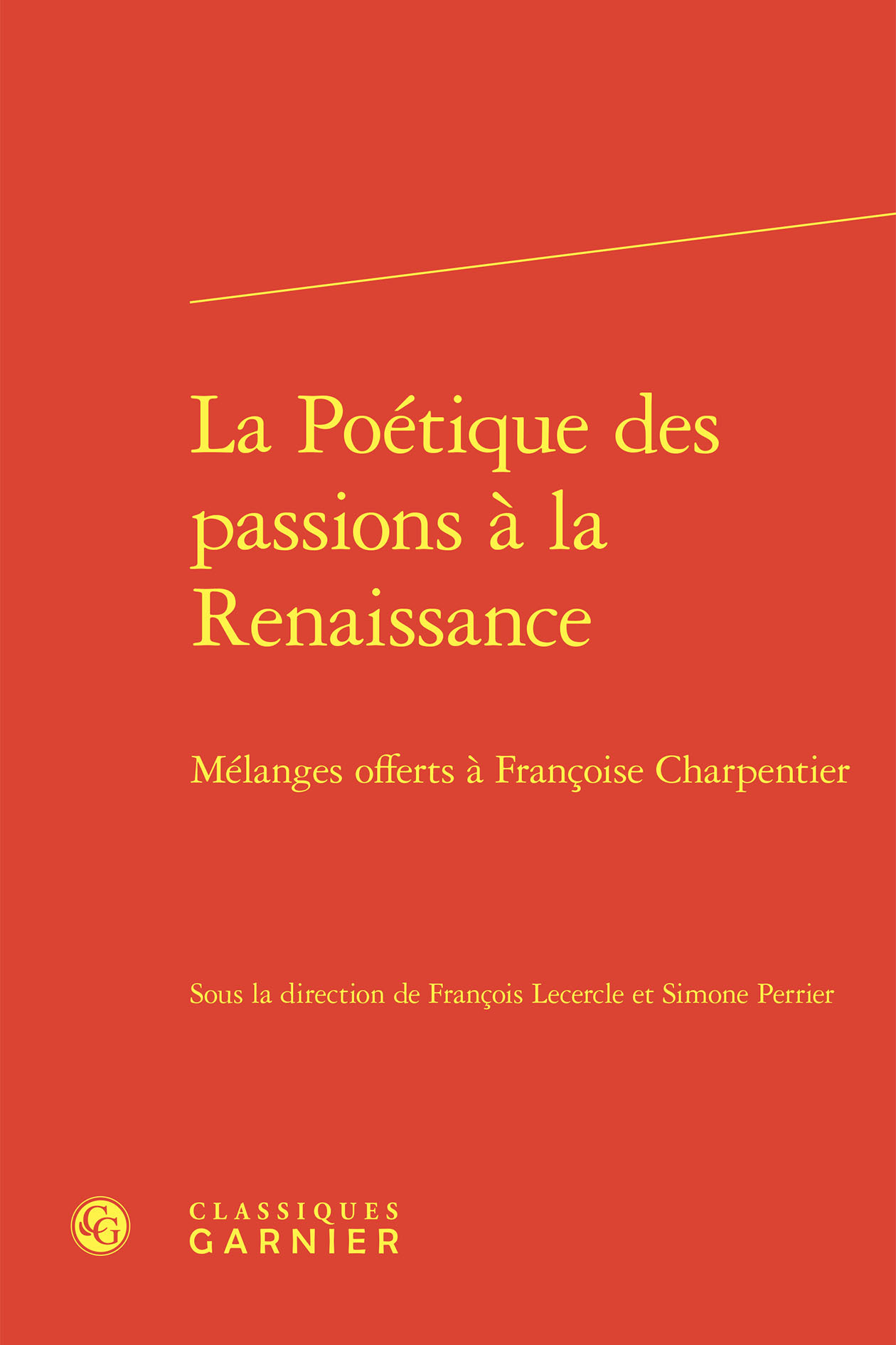 La Poétique des passions à la Renaissance