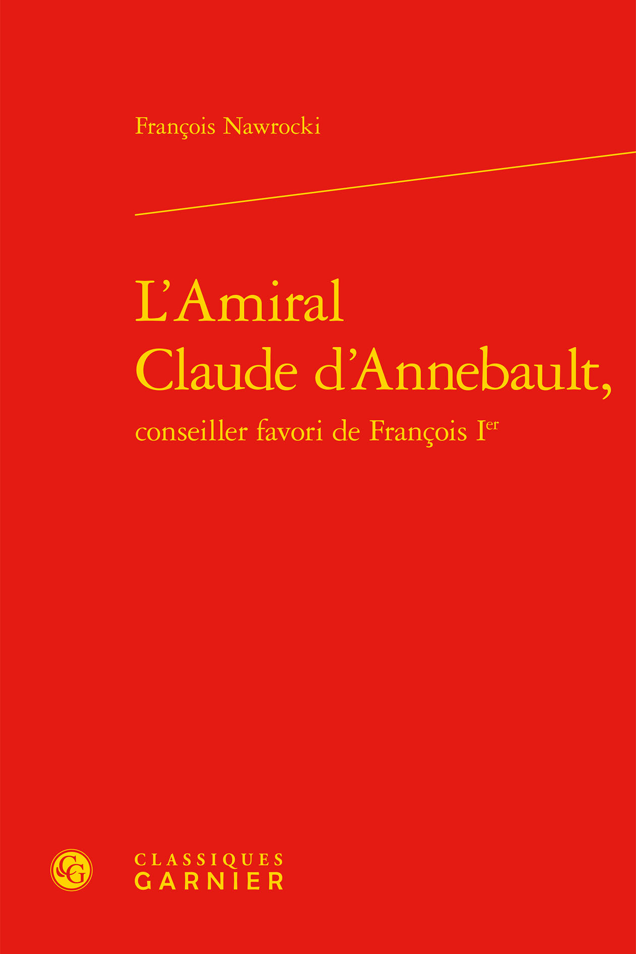 L'Amiral Claude d'Annebault,