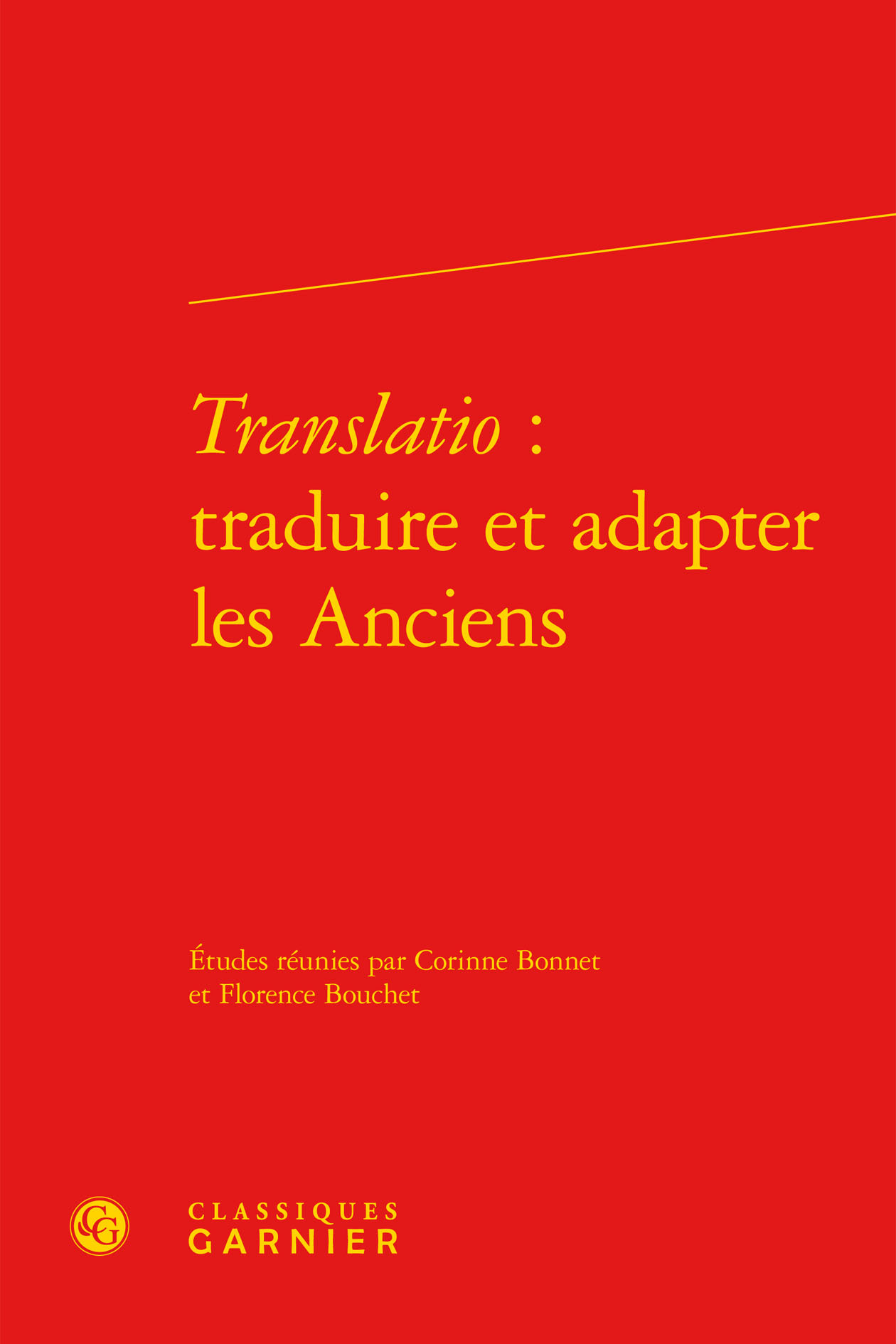 Translatio : traduire et adapter les Anciens