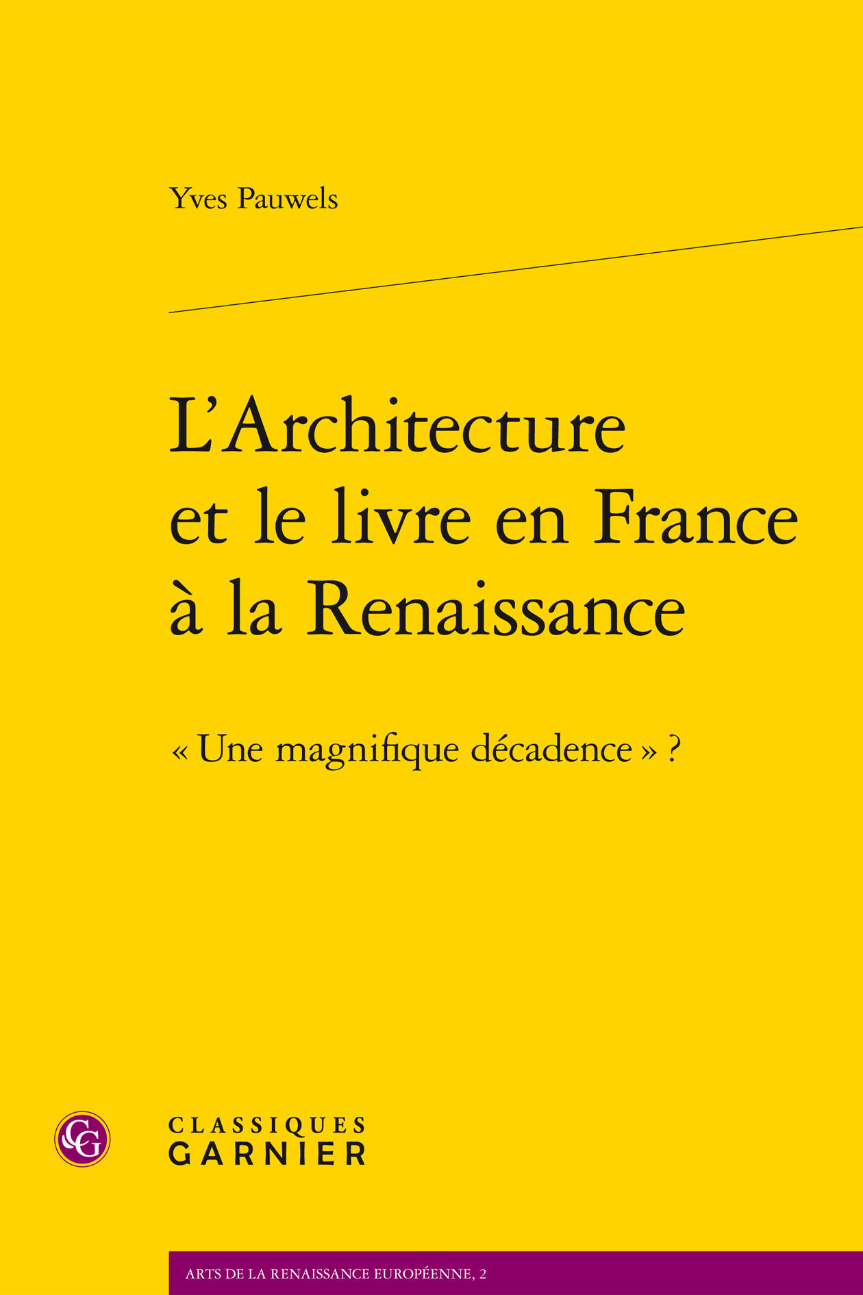 L'Architecture et le livre en France à la Renaissance