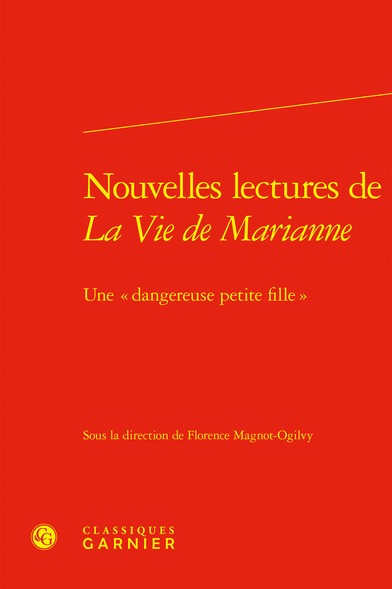 Nouvelles lectures de La Vie de Marianne