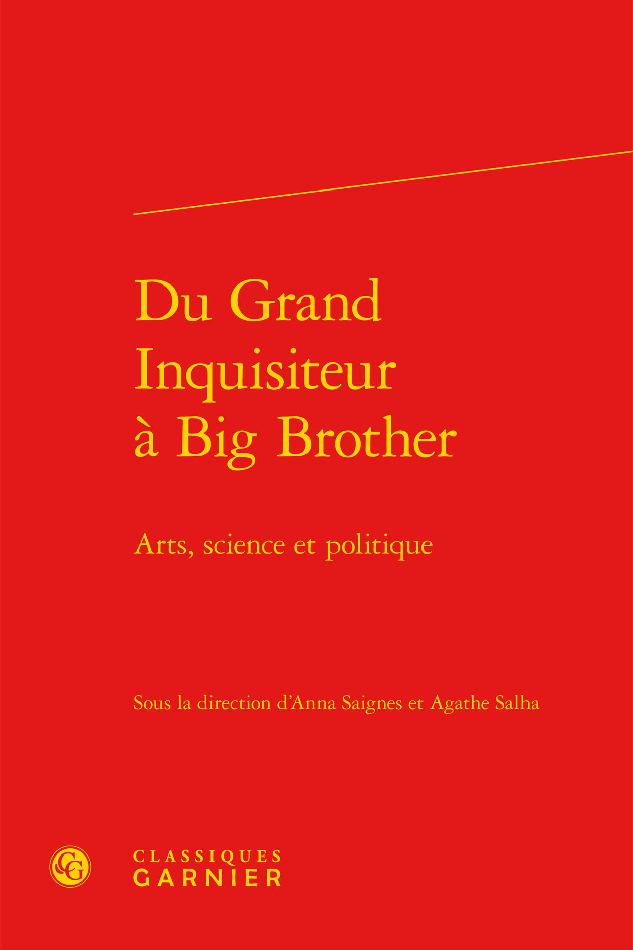 Du Grand Inquisiteur à Big Brother