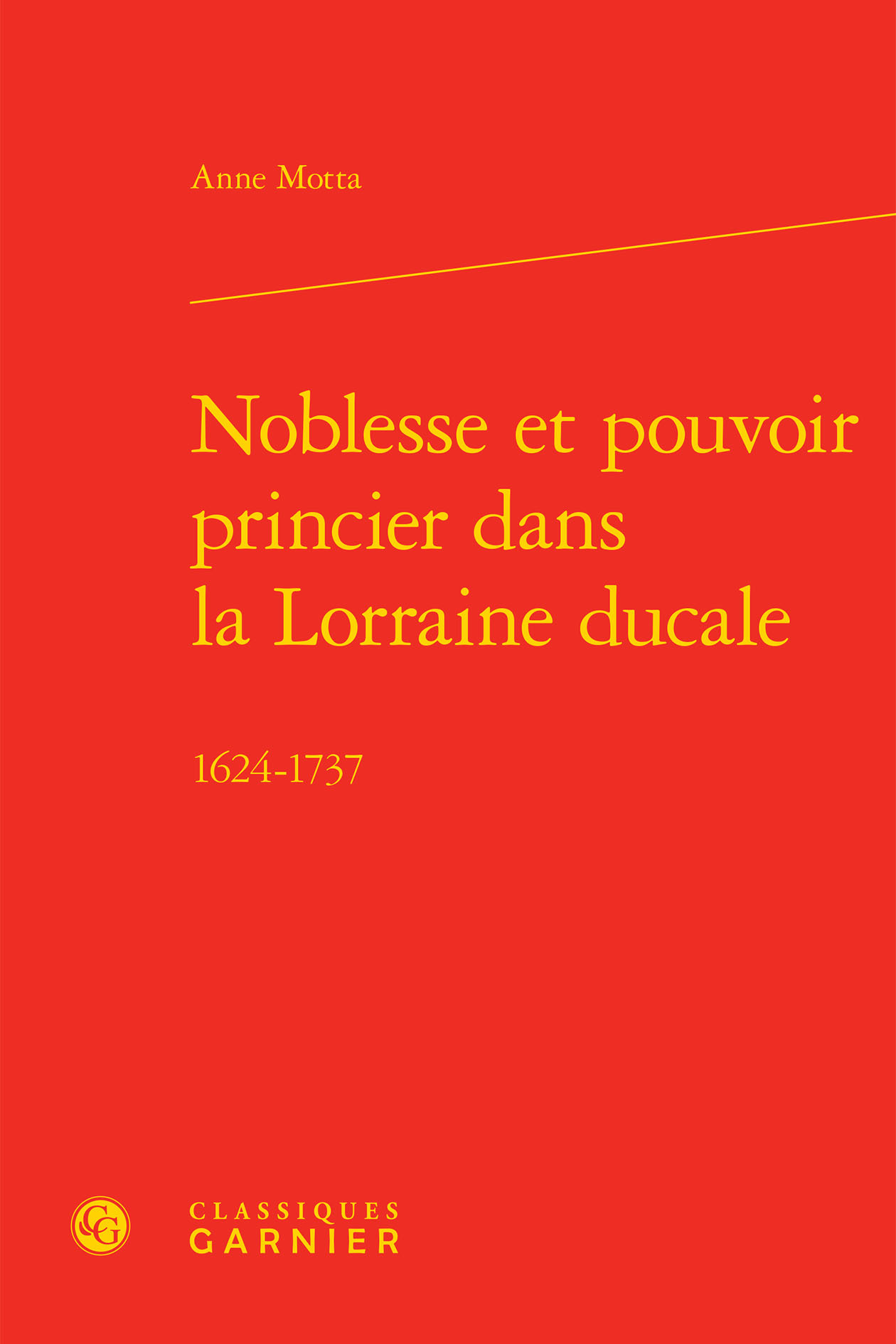 Noblesse et pouvoir princier dans la Lorraine ducale