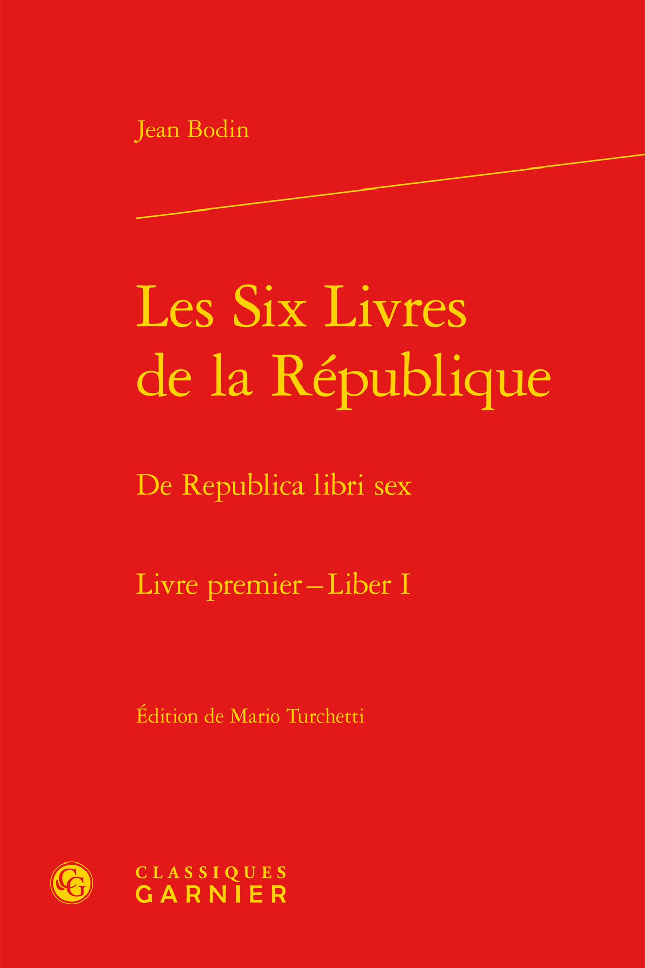 Les Six Livres de la République / De Republica libri sex
