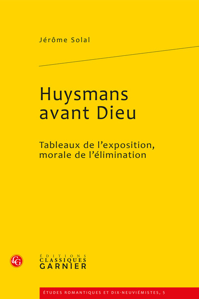 Huysmans avant Dieu