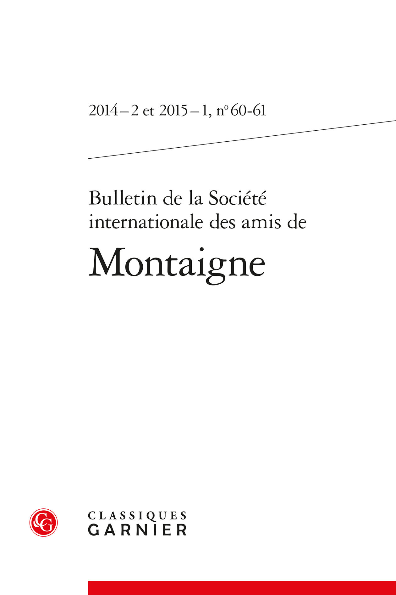 Bulletin de la Société internationale des amis de Montaigne