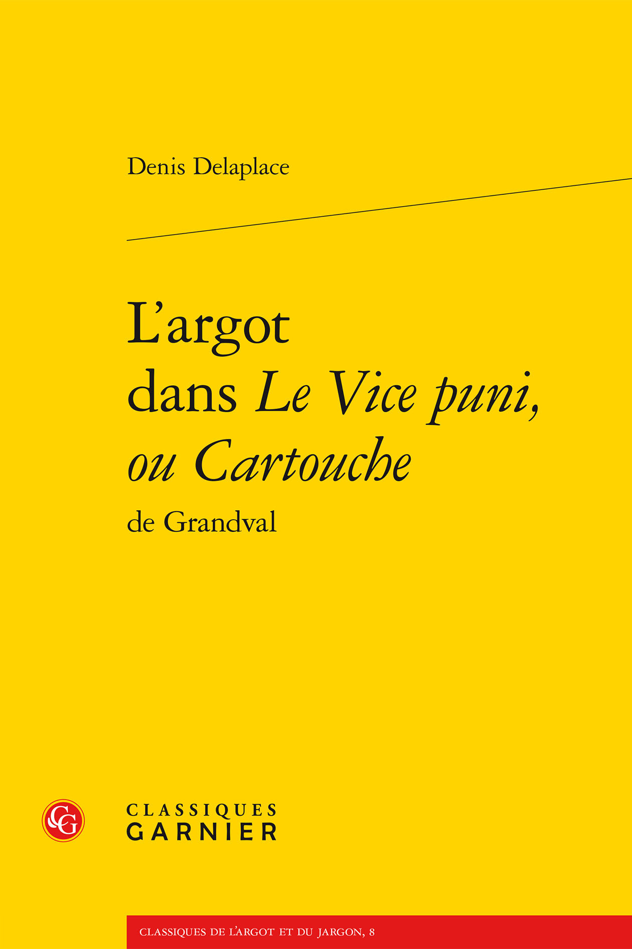 L'argot dans Le Vice puni, ou Cartouche