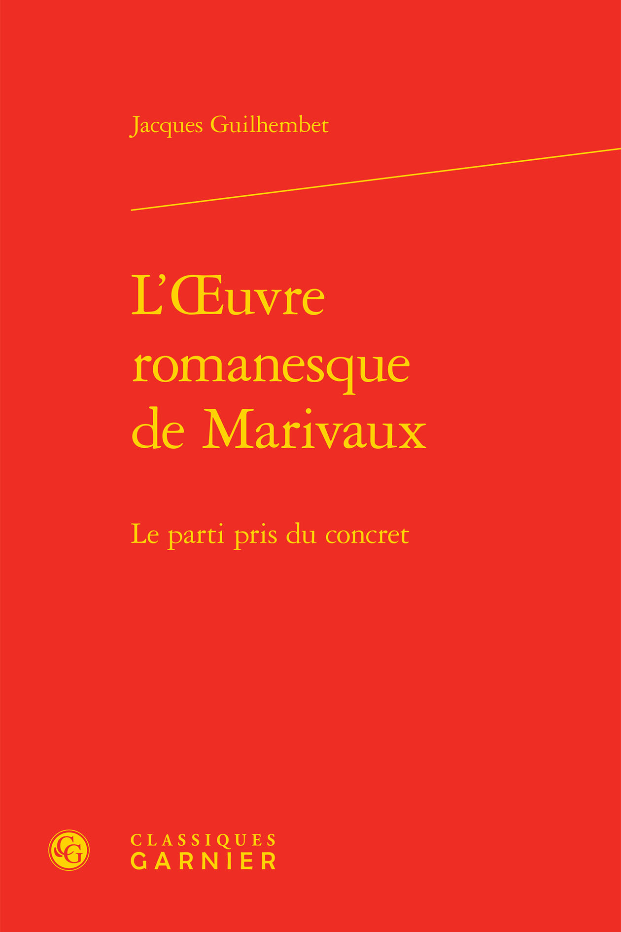 L'oeuvre romanesque de Marivaux