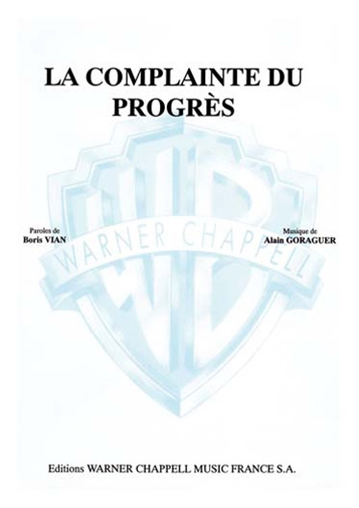 BORIS VIAN: LA COMPLAINTE DU PROGRES - PIANO CHANT