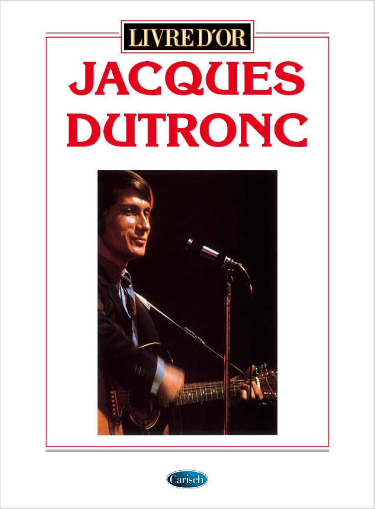 JACQUES DUTRONC : LIVRE D'OR - 19 CHANSONS