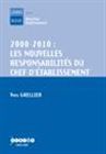 2000-2010, les nouvelles responsabilités du chef d'établissement