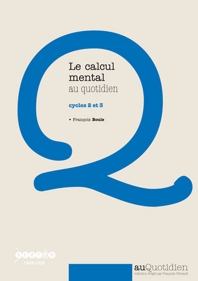 Le calcul mental au quotidien - cycles 2 et 3