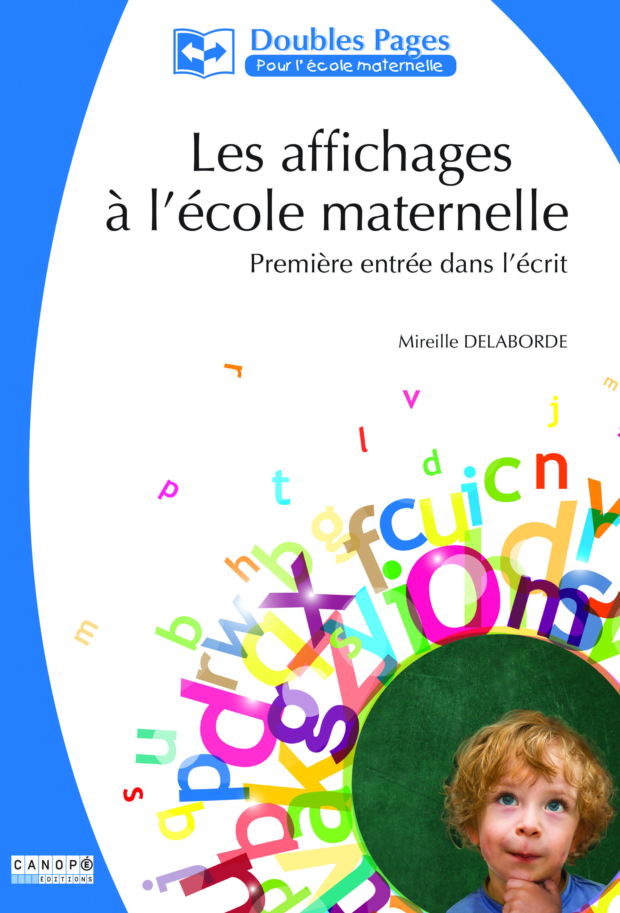 Les affichages à l'école maternelle - première entrée dans l'écrit