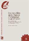 LES TROUBLES SPECIFIQUES DU LANGAGE ORAL ET ECRIT