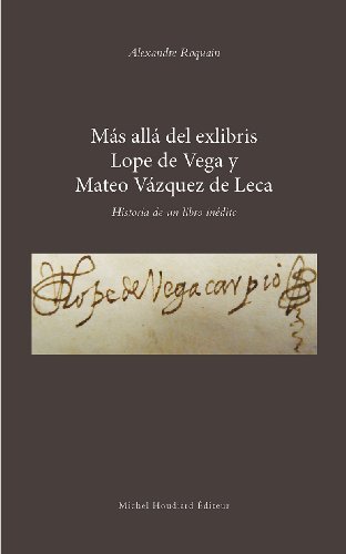 Mas alla del exlibris lope de vega y mateo vazquez de leca