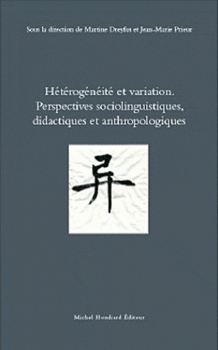 Heterogeneite et variation. perspectives sociolinguistiques, didactiques et anthropologiques