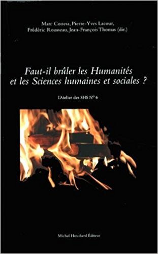 Faut-il bruler les humanites et les sciences humaines et sociales ?