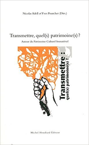 Transmettre, quel(s) patrimoine(s)?