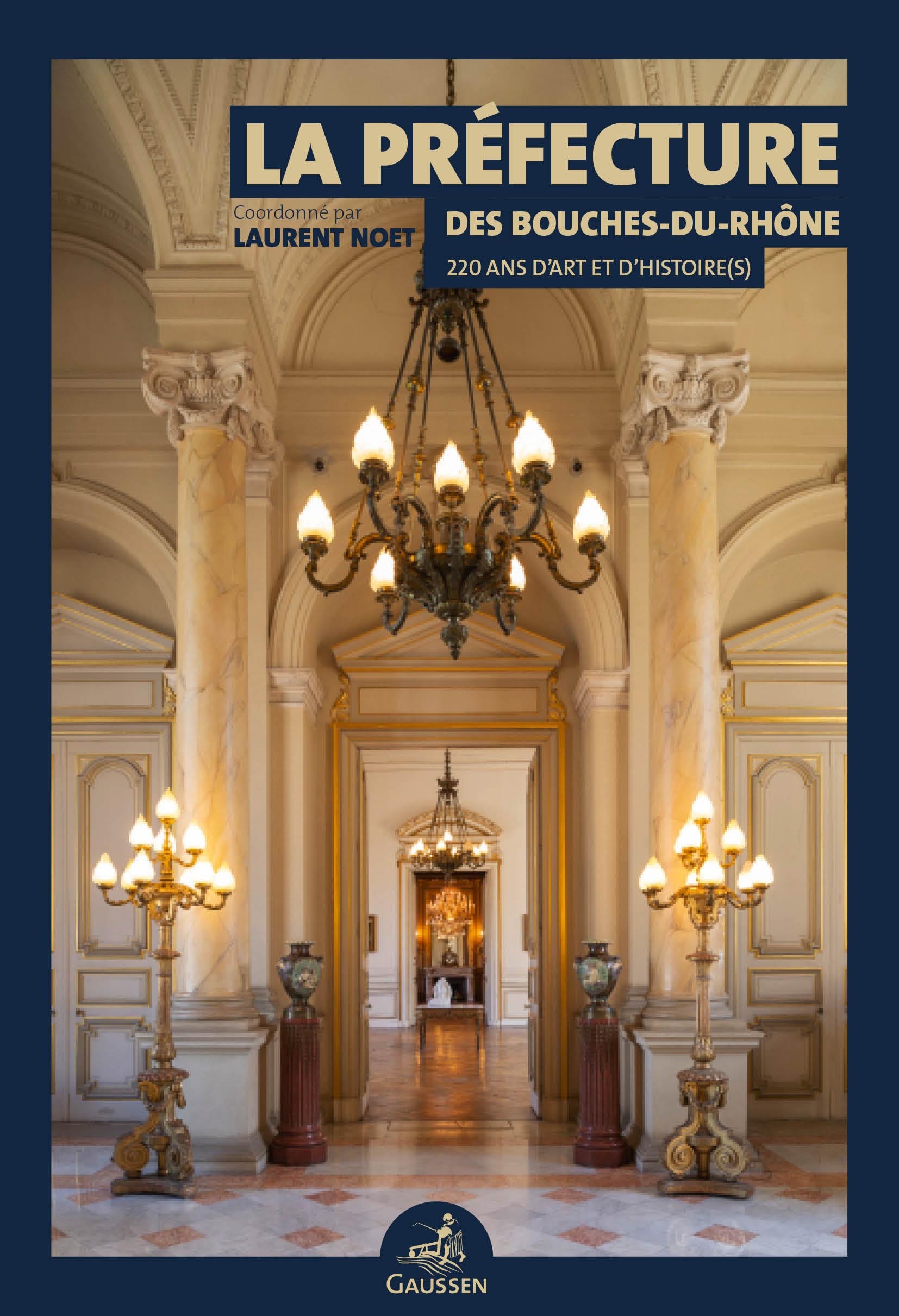 La Préfecture des Bouches-du-Rhône