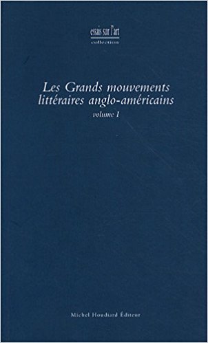 Les grands mouvements litteraires anglophones  (volume 1)