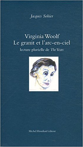 Virginia woolf le granit et l'arc-en-ciel lecture plurielle de the years