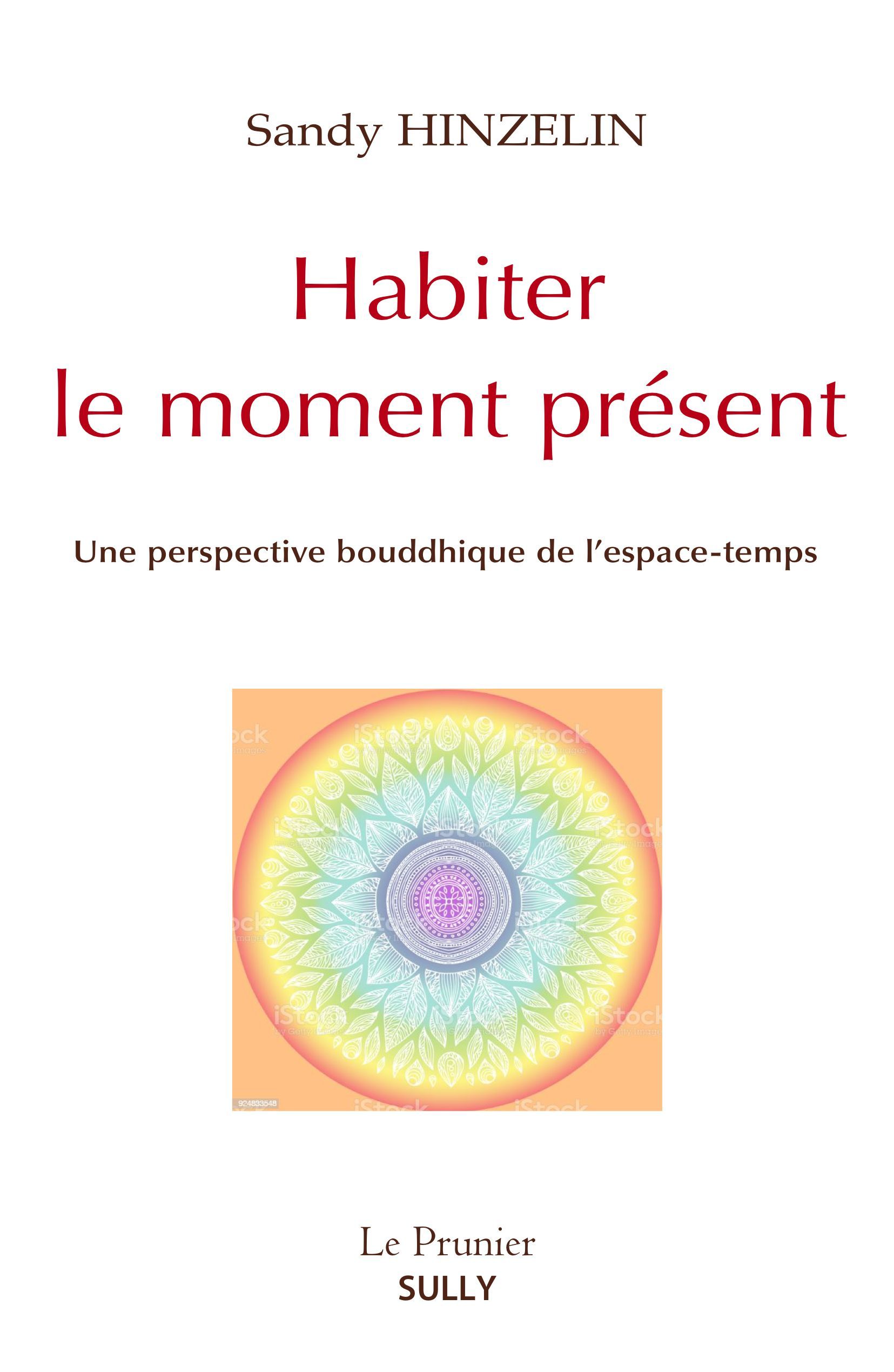Habiter le moment présent