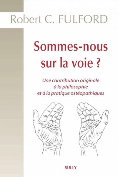 Sommes-nous sur la voie ?