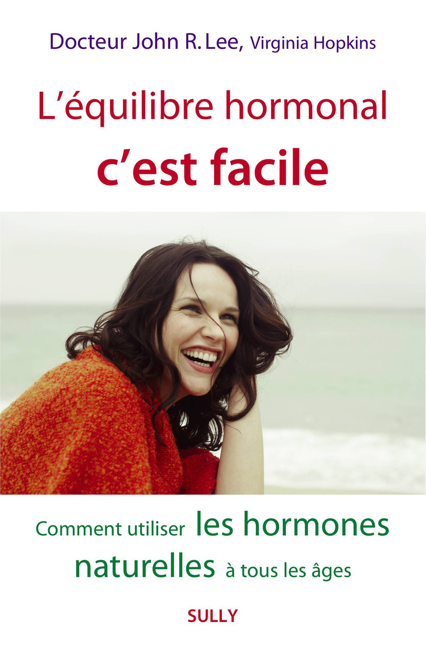 L'équilibre hormonal c'est facile