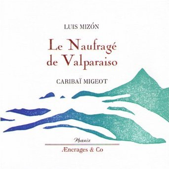 Le naufragé de Valparaiso