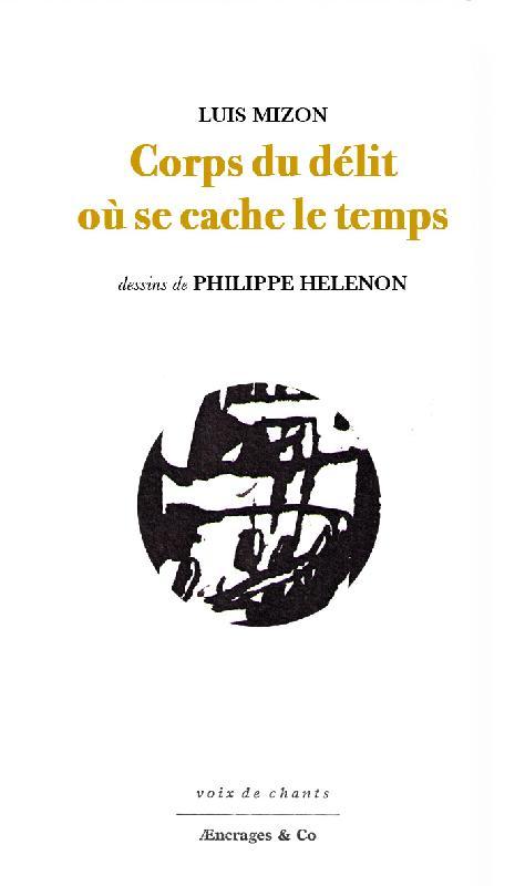 Corps du délit où se cache le temps